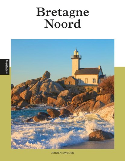 Bretagne Noord, Jeroen Sweijen - Paperback - 9789493259171