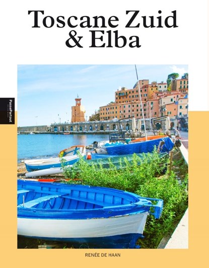 Toscane Zuid & Elba, Renée de Haan - Paperback - 9789493259805