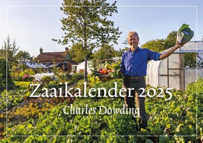 Zaaikalender Charles Dowding no-dig 2025, Charles Dowding - Paperback - 9789493262379