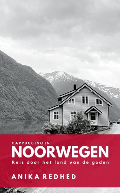 Cappuccino in Noorwegen, Anika Redhed - Paperback - 9789493263345