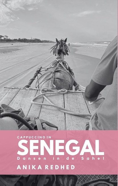 Cappuccino in Senegal, Anika Redhed - Paperback - 9789493263413