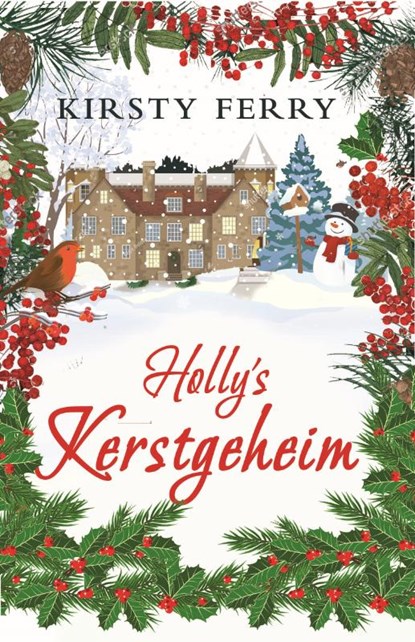 Holly's kerstgeheim, Kirsty Ferry - Paperback - 9789493265103