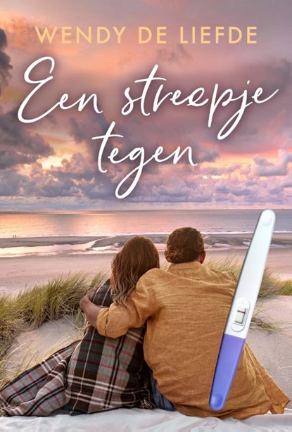 Een streepje tegen, Wendy De Liefde - Paperback - 9789493265141