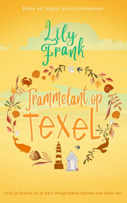 Trammelant op Texel, Lily Frank - Paperback - 9789493265332