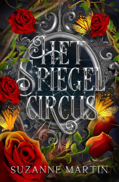 Het spiegelcircus, Suzanne Martin - Gebonden - 9789493265790