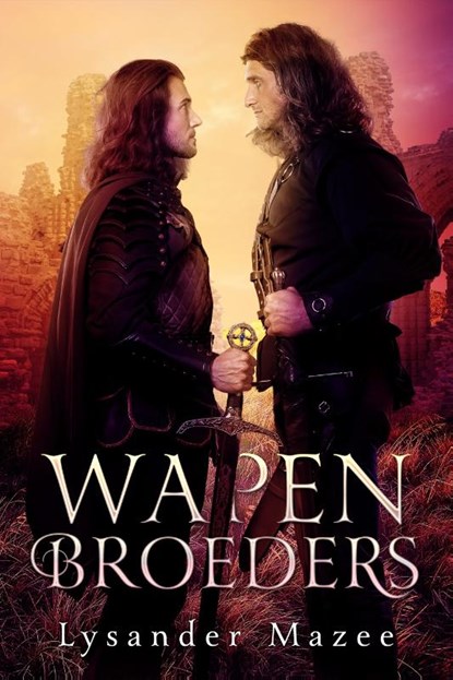 Wapenbroeders, Lysander Mazee - Paperback - 9789493265998