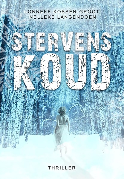 Stervenskoud, Lonneke Kossen-Groot ; Nelleke Langendoen - Ebook - 9789493266254