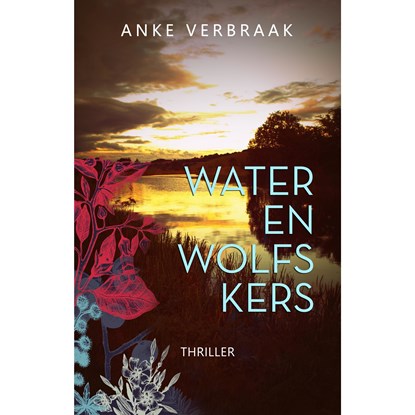 Water en wolfskers, Anke Verbraak - Luisterboek MP3 - 9789493266773