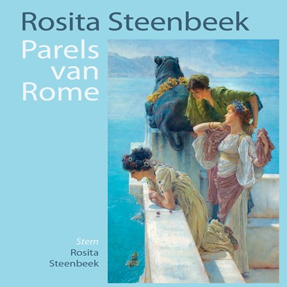 Parels van Rome, Rosita Steenbeek - Luisterboek MP3 - 9789493271210
