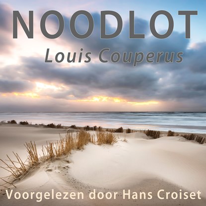 Noodlot, Louis Couperus - Luisterboek MP3 - 9789493271555