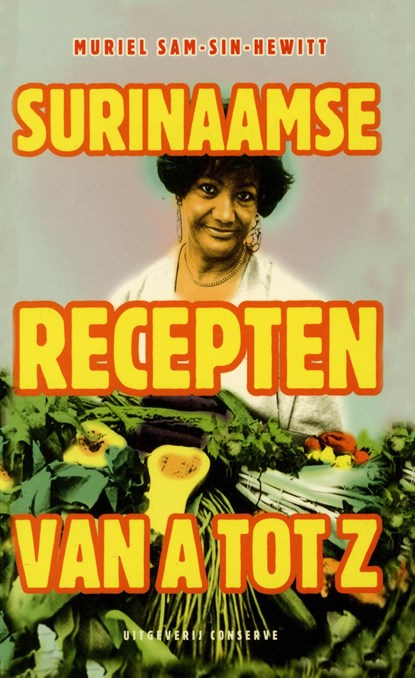 Surinaamse recepten van A tot Z, Muriel Sam-Sin-Hewitt - Ebook - 9789493271647