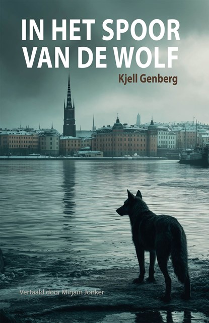 In het spoor van de wolf, Kjell Genberg - Ebook - 9789493271999
