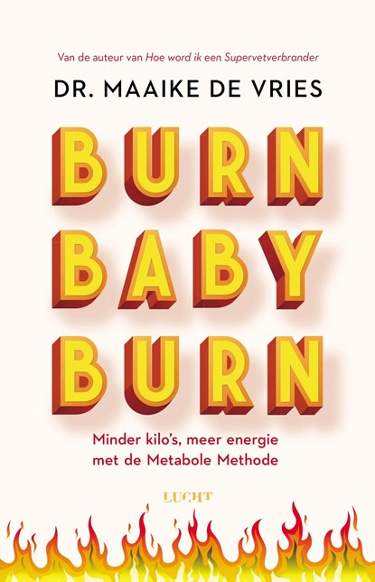 Burn Baby Burn, Maaike de Vries - Ebook - 9789493272149