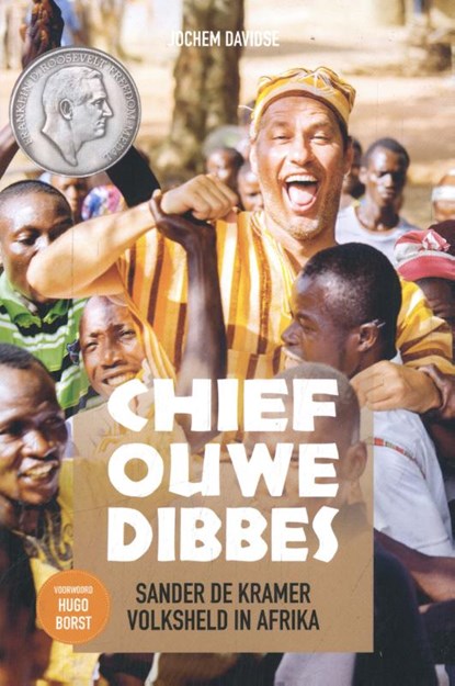 Chief Ouwe Dibbes, Jochem Davidse ; Sander de Kramer - Paperback - 9789493272194