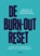 De burn-out reset, Carolien Hamming ; Rebecca Vandenabeele - Paperback - 9789493272897