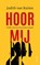 Hoor mij, Judith van Ruiten - Paperback - 9789493272903