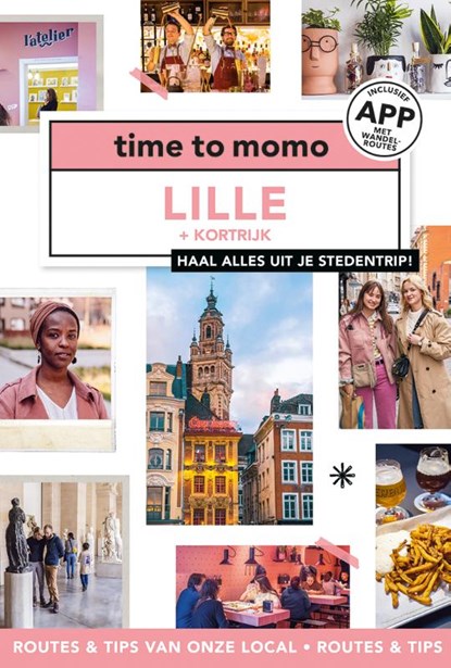 Lille+Kortrijk, Ine Moreels - Paperback - 9789493273177