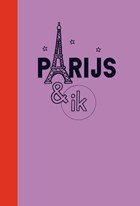 Parijs & ik | auteur onbekend | 