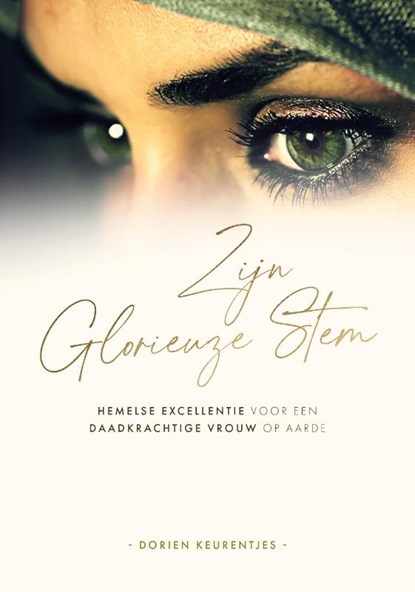 Zijn glorieuze stem, Dorien Keurentjes - Gebonden - 9789493274150