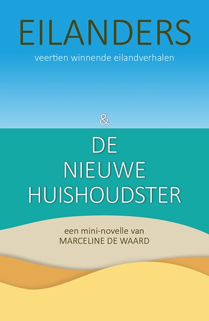 Eilanders & De Nieuwe Huishoudster, Marceline De Waard - Ebook - 9789493275652