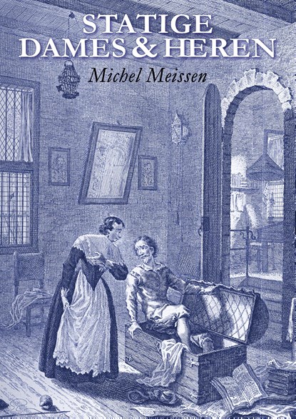 Statige Dames en Heren, Michel Meissen - Ebook - 9789493275744