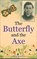 The Butterfly And The Axe, Omer Bartov - Paperback - 9789493276697
