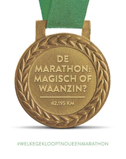 De marathon: magisch of waanzin?, Ilse van de Zande ; Femke van Eck ; Suzanne van Gaal ; Léandra Sprenkels ; Joan Simon Artigas - Paperback - 9789493277236