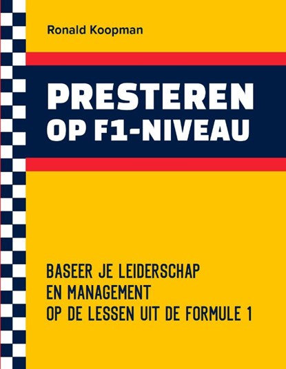 Presteren op F1-Niveau, Ronald Koopman - Gebonden - 9789493277557