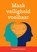 Maak veiligheid voelbaar, Annemiek Grijpma - Paperback - 9789493277571