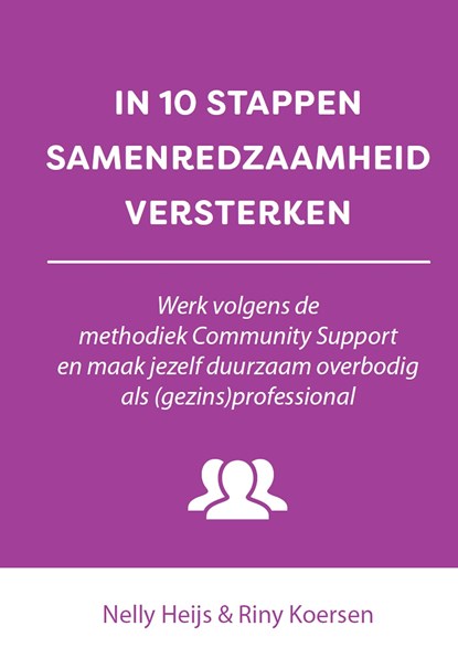 In 10 stappen samenredzaamheid versterken, Nelly Heijs ; Riny Koersen - Ebook - 9789493277694