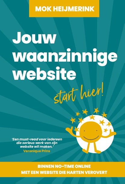 Jouw waanzinnige website, Mok Heijmerink - Gebonden - 9789493277946