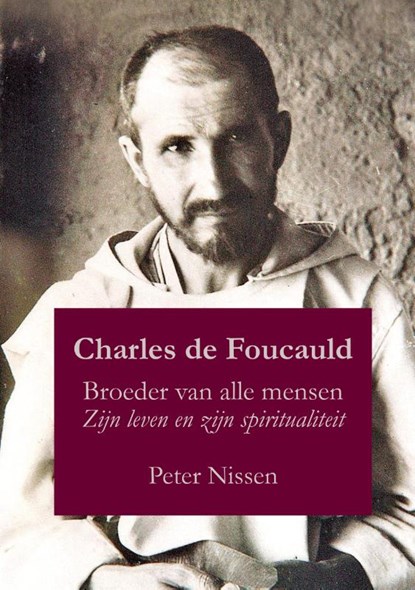 Charles de Foucauld, Peter Nissen - Paperback - 9789493279162