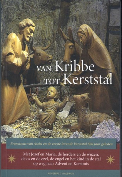 Van kribbe tot kerststal, Adveniat - Paperback - 9789493279506