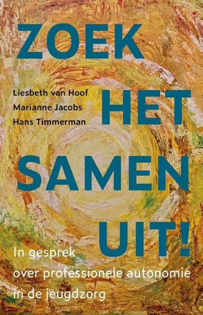 Zoek het samen uit!, Liesbeth van Hoof ; Marianne Jacobs ; Hans Timmerman - Paperback - 9789493279636