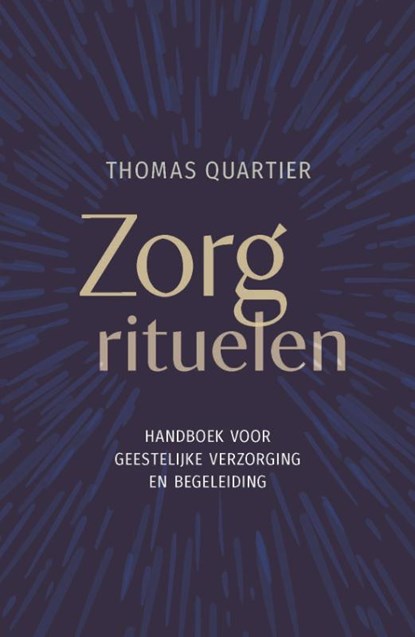 Zorgrituelen, Thomas Quartier - Paperback - 9789493279698