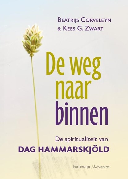 De weg naar binnen, Beatrijs Corveleyn ; Kees G. Zwart - Paperback - 9789493279971