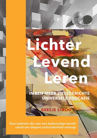Lichter, levend, leren, Geesje Stroo - Ebook - 9789493280212