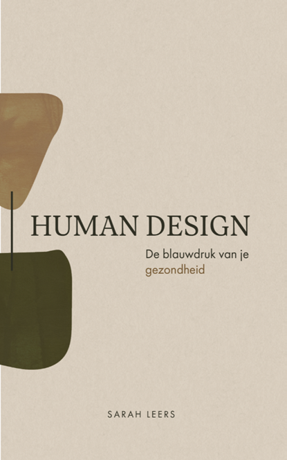 Human Design, Sarah Leers - Paperback - 9789493280540