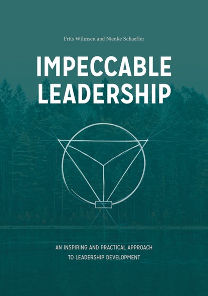 Impeccable Leadership, Frits Wilmsen ; Nienke Schaeffer - Gebonden - 9789493280557