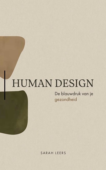 Human Design, Sarah Leers - Ebook - 9789493280663