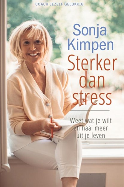 Sterker dan stress, Sonja Kimpen - Paperback - 9789493280687