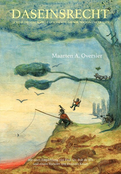 Daseinsrecht, Maarten A. Oversier - Ebook - 9789493280724