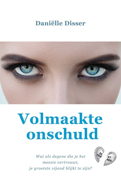 Volmaakte onschuld, Daniëlle Disser - Ebook - 9789493280823