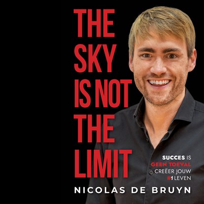 The Sky is not the Limit, Nicolas De Bruyn - Luisterboek MP3 - 9789493280984