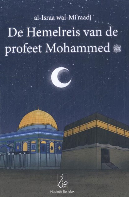 De Hemelreis van de profeet Mohammed, Bint Mohammed - Gebonden - 9789493281790