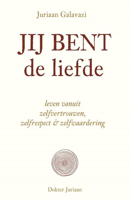 Jij bent de liefde, Juriaan Galavazi - Paperback - 9789493282001