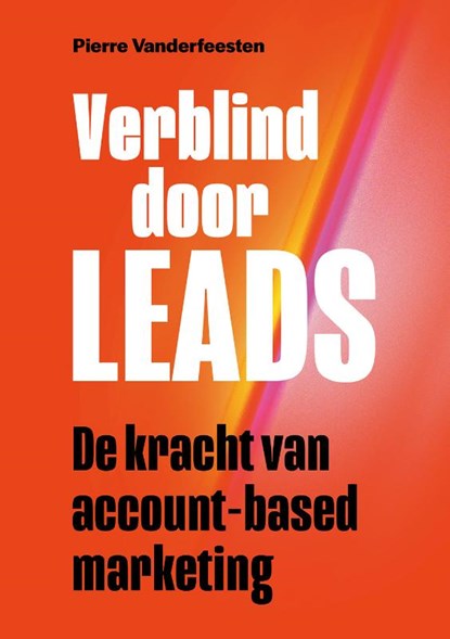 Verblind door Leads, Pierre Vanderfeesten - Paperback - 9789493282223