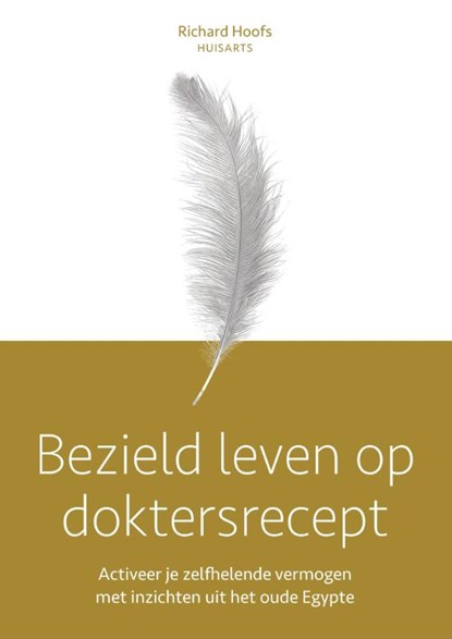 Bezield leven op doktersrecept, Richard Hoofs - Paperback - 9789493282483