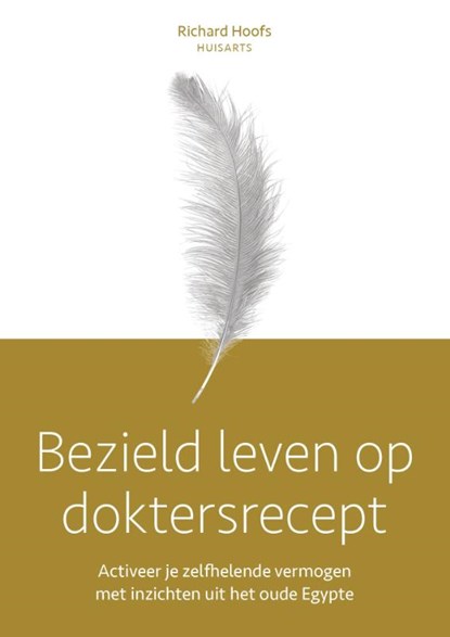 Bezield leven op doktersrecept, Richard Hoofs - Paperback - 9789493282667