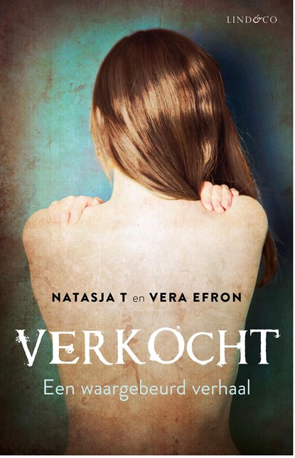 Verkocht, Natasja T. ; Vera Efron - Ebook - 9789493285002